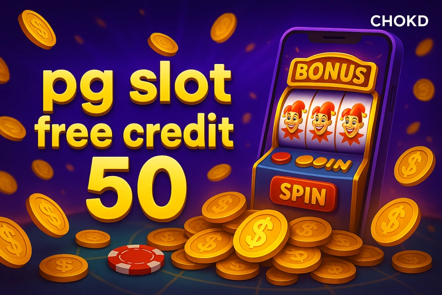 PG Slot เครดิตฟรี 50 โบนัสสุดคุ้มสำหรับมือใหม่